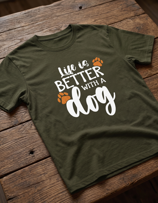Life is better with a Dog unisex Crew T-Shirt